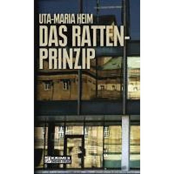 Das Rattenprinzip, Uta-Maria Heim