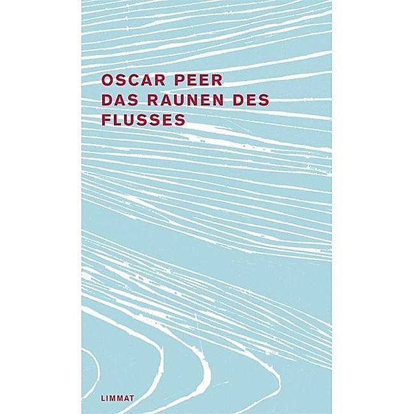 Das Raunen des Flusses, Oscar Peer