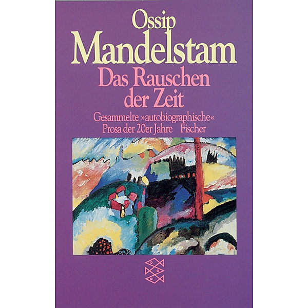 Das Rauschen der Zeit, Ossip Mandelstam