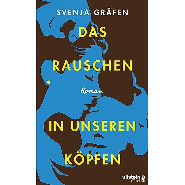 Das Rauschen in unseren Köpfen, Svenja Gräfen