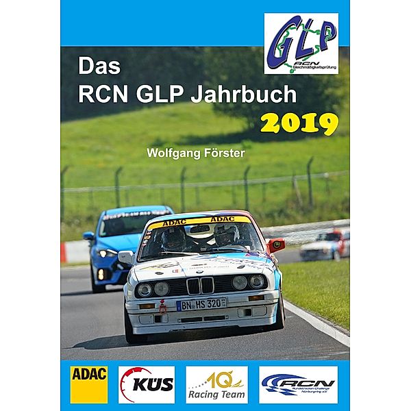 Das RCN GLP Jahrbuch 2019, Wolfgang Förster