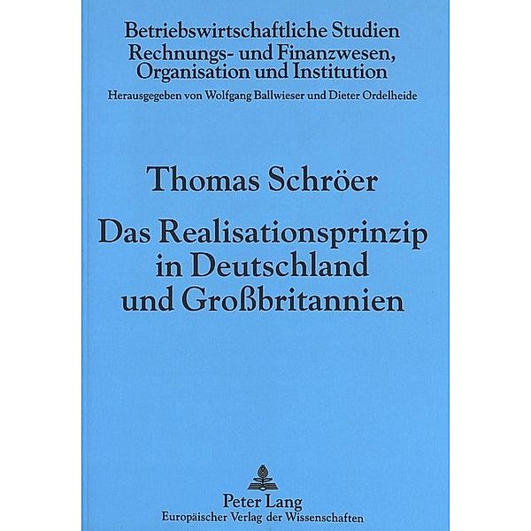 Das Realisationsprinzip in Deutschland und Großbritannien, Thomas Schröer