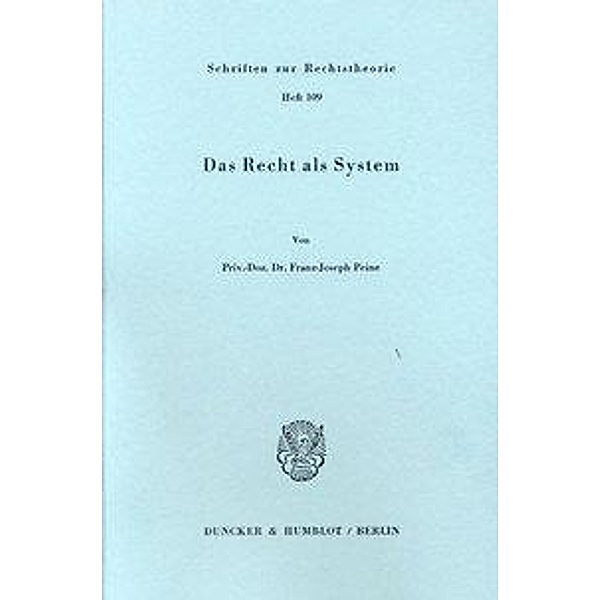 Das Recht als System., Franz-Joseph Peine
