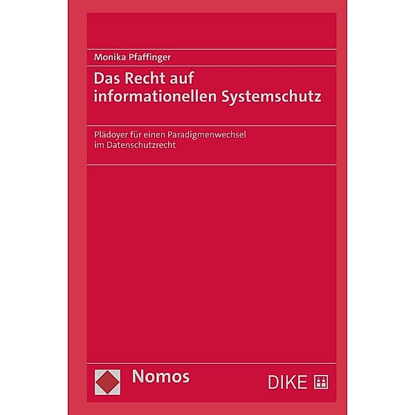 Das Recht auf informationellen Systemschutz, Monika Pfaffinger