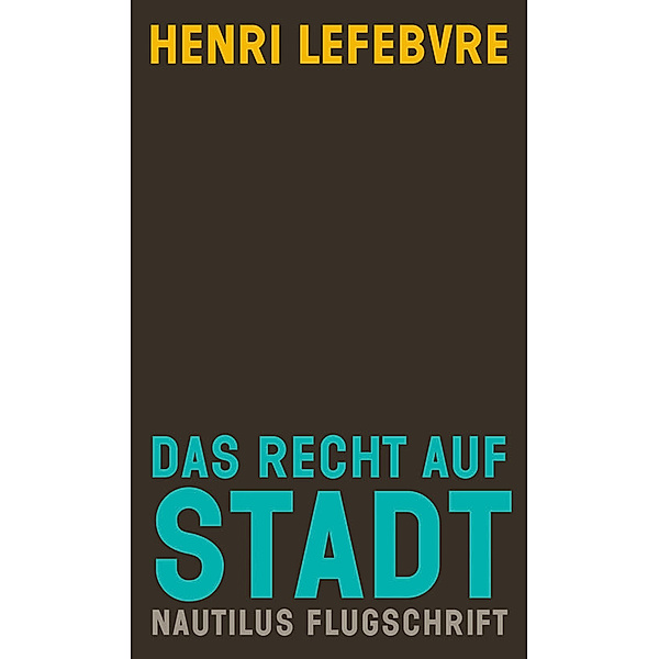 Das Recht auf Stadt, Henri Lefebvre