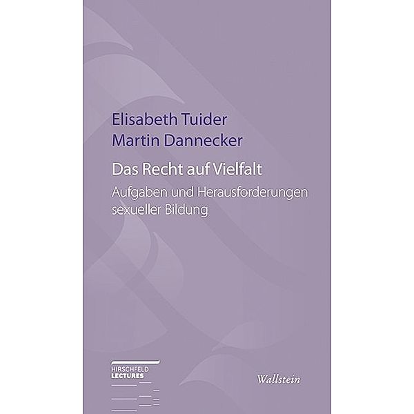 Das Recht auf Vielfalt, Martin Dannecker, Elisabeth Tuider