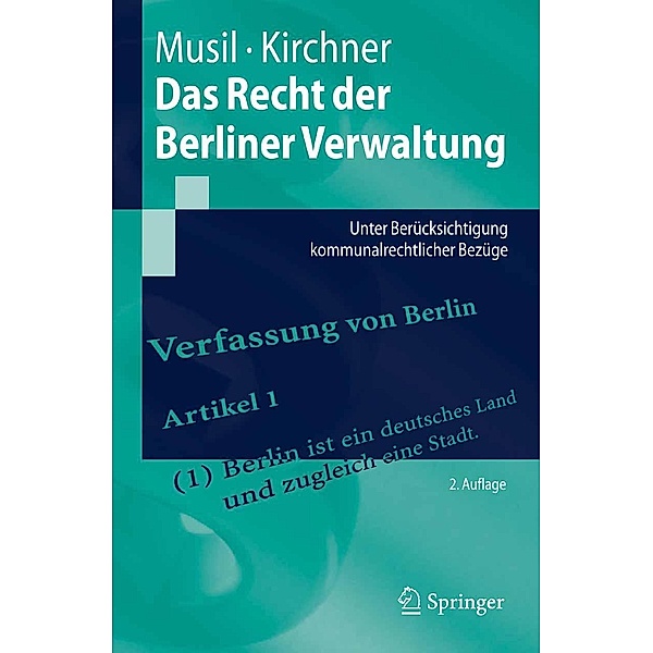 Das Recht der Berliner Verwaltung / Springer-Lehrbuch, Andreas Musil, Sören Kirchner