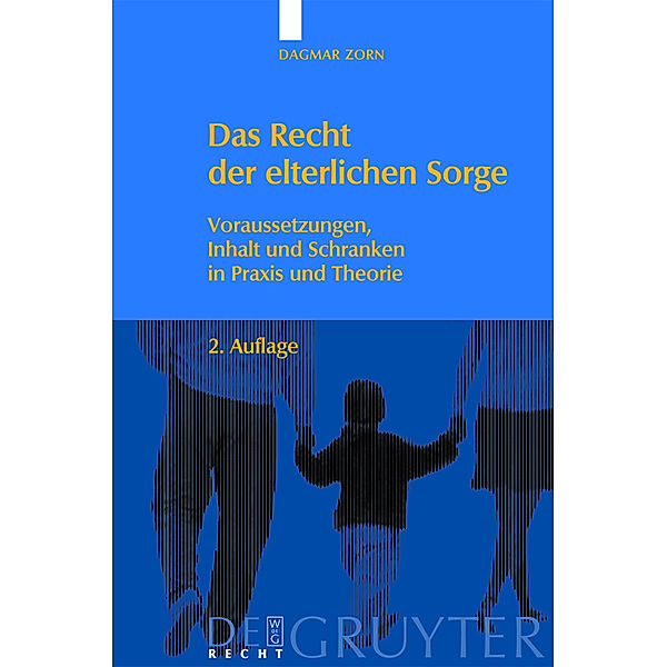 Das Recht der elterlichen Sorge, Dagmar Zorn