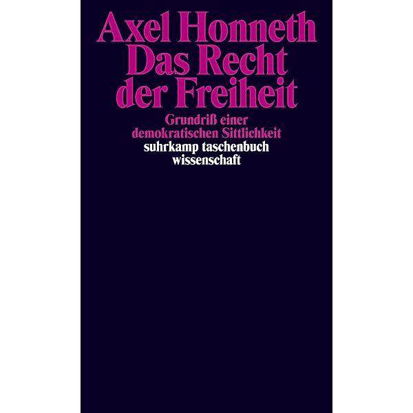 Das Recht der Freiheit, Axel Honneth