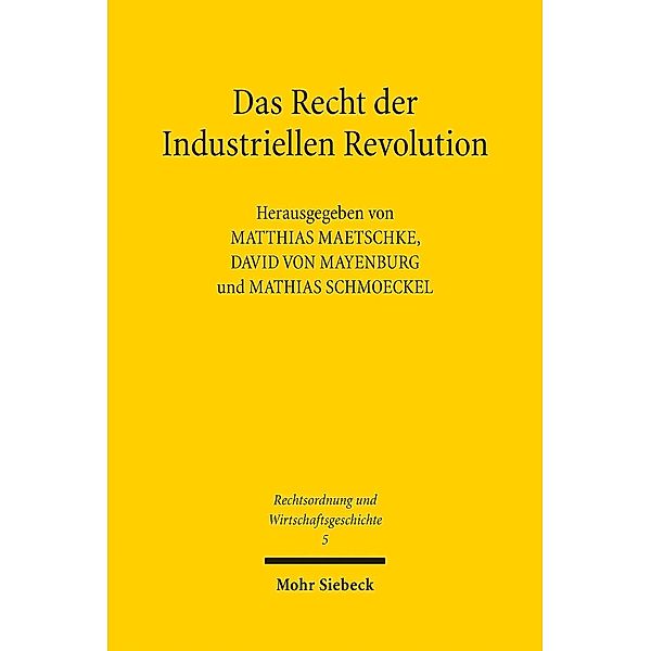 Das Recht der Industriellen Revolution