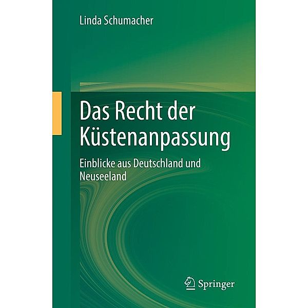 Das Recht der Küstenanpassung, Linda Schumacher