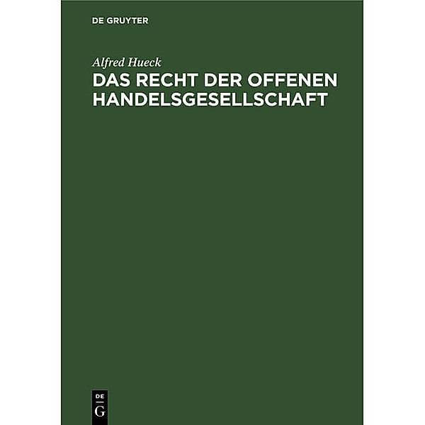 Das Recht der offenen Handelsgesellschaft, Alfred Hueck