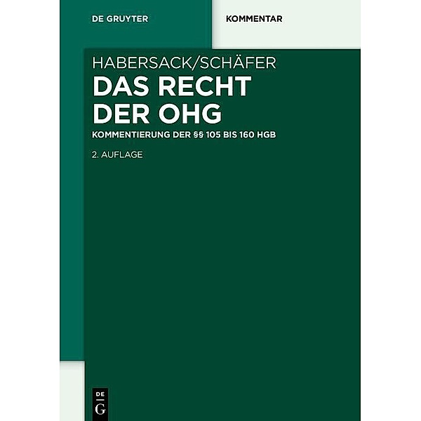 Das Recht der OHG / De Gruyter Kommentar, Mathias Habersack, Carsten Schäfer