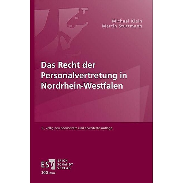 Das Recht der Personalvertretung in Nordrhein-Westfalen, Michael Klein, Martin Stuttmann