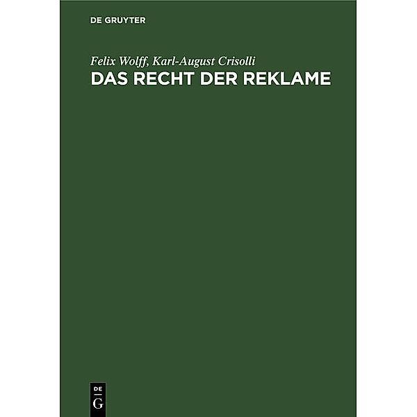Das Recht der Reklame, Felix Wolff, Karl-August Crisolli