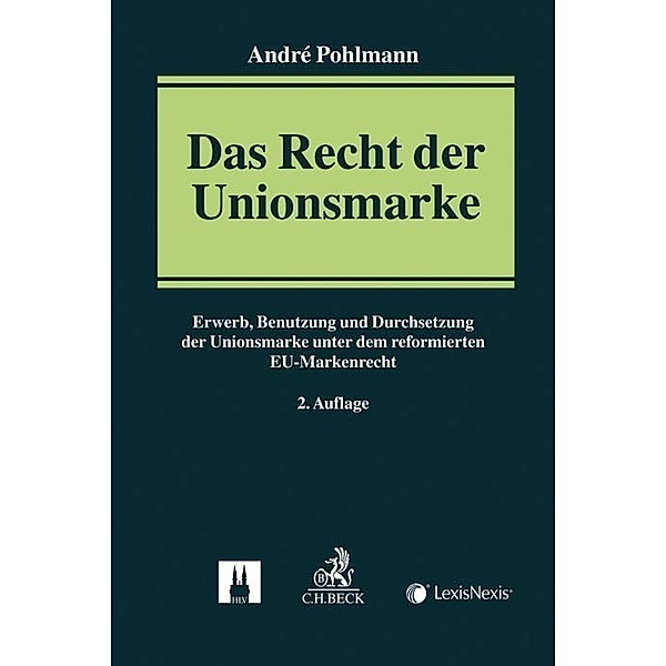 Das Recht der Unionsmarke, André Pohlmann