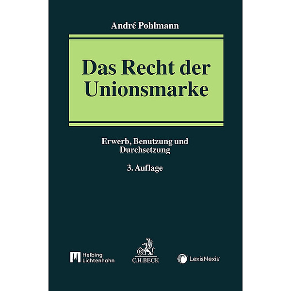 Das Recht der Unionsmarke, André Pohlmann