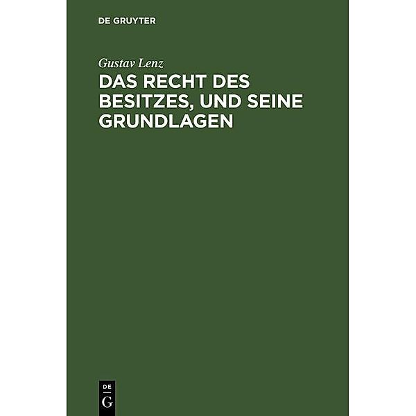 Das Recht des Besitzes, und seine Grundlagen, Gustav Lenz