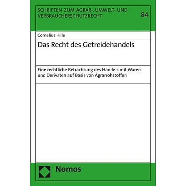 Das Recht des Getreidehandels, Cornelius Hille