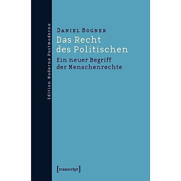 Das Recht des Politischen / Edition Moderne Postmoderne, Daniel Bogner