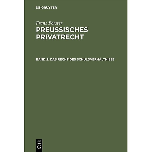 Das Recht des Schuldverhältnisse, Franz Förster