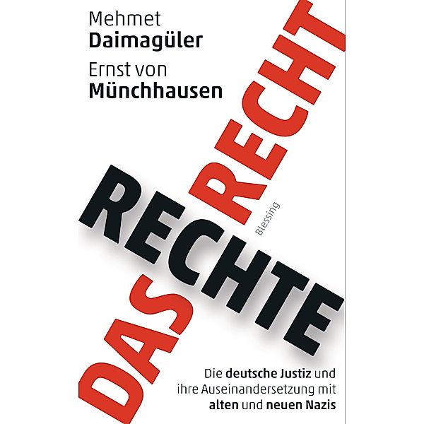 Das rechte Recht, Mehmet Gürcan Daimagüler, Ernst von Münchhausen