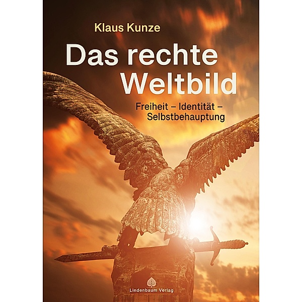 Das rechte Weltbild, Klaus Kunze