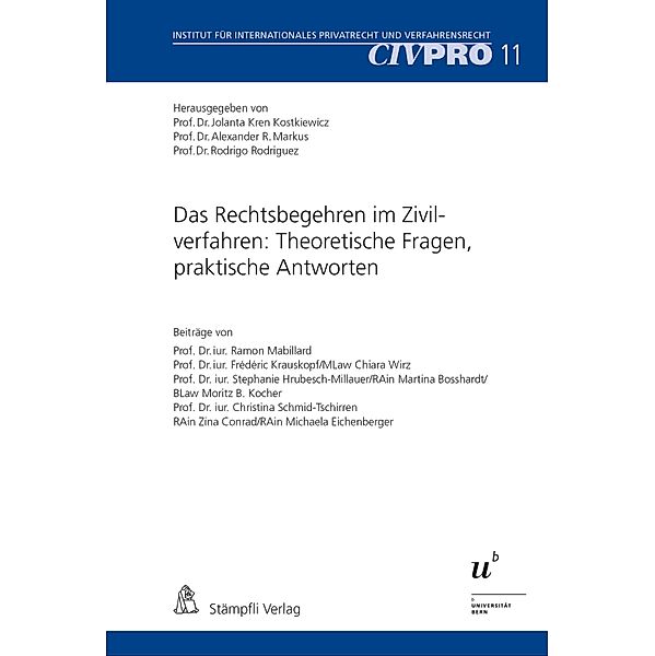 Das Rechtsbegehren im Zivilverfahren: Theoretische Fragen, praktische Antworten