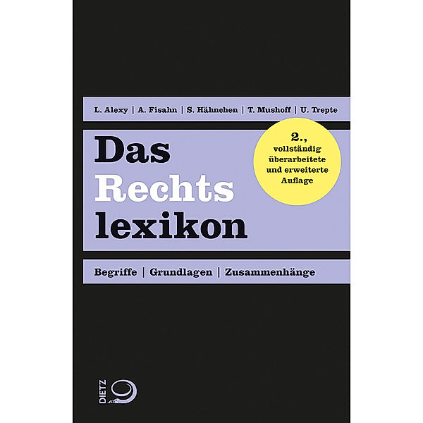 Das Rechtslexikon, 2. Auflage, Lennart Alexy, Andreas Fisahn, Susanne Hähnchen, Tobias Mushoff, Uwe Trepte