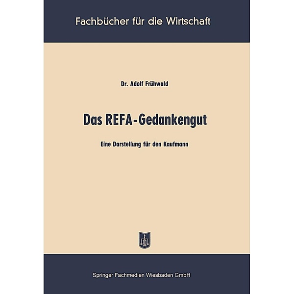 Das REFA-Gedankengut, Adolf Frühwald
