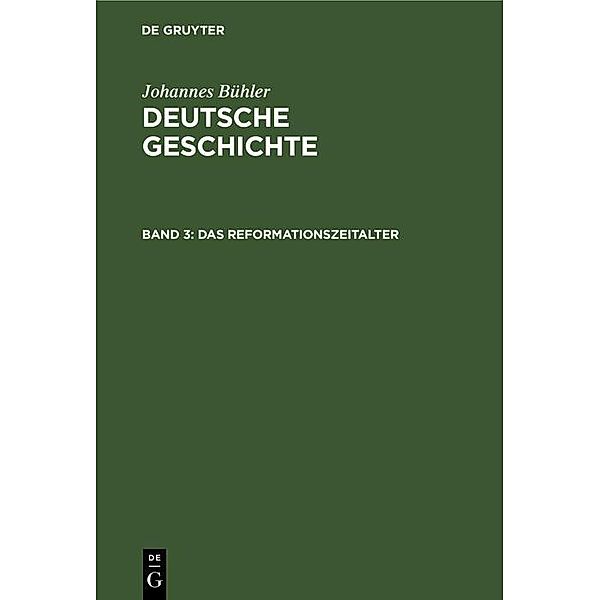 Das Reformationszeitalter, Johannes Bühler