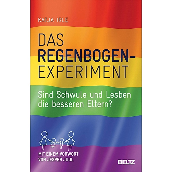 Das Regenbogen-Experiment, Katja Irle