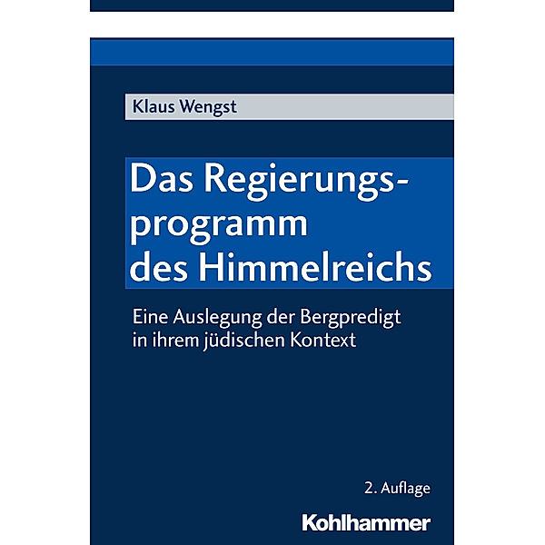 Das Regierungsprogramm des Himmelreichs, Klaus Wengst