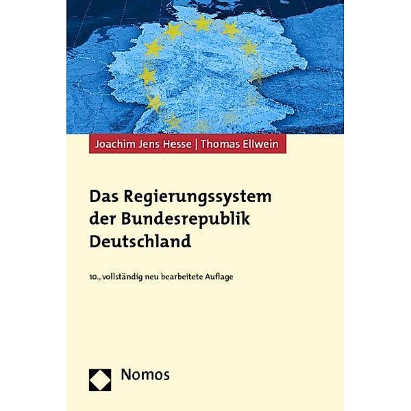 Das Regierungssystem der Bundesrepublik Deutschland, m. CD-ROM, Joachim Jens Hesse, Thomas Ellwein