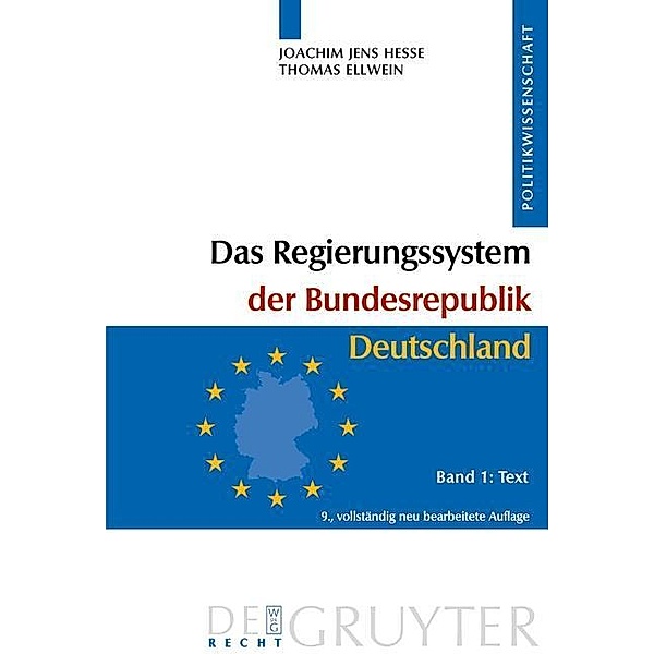 Das Regierungssystem der Bundesrepublik Deutschland, Joachim Jens Hesse, Thomas Ellwein