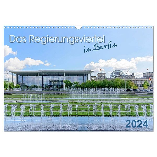 Das Regierungsviertel in Berlin (Wandkalender 2024 DIN A3 quer), CALVENDO Monatskalender, Fiorelino