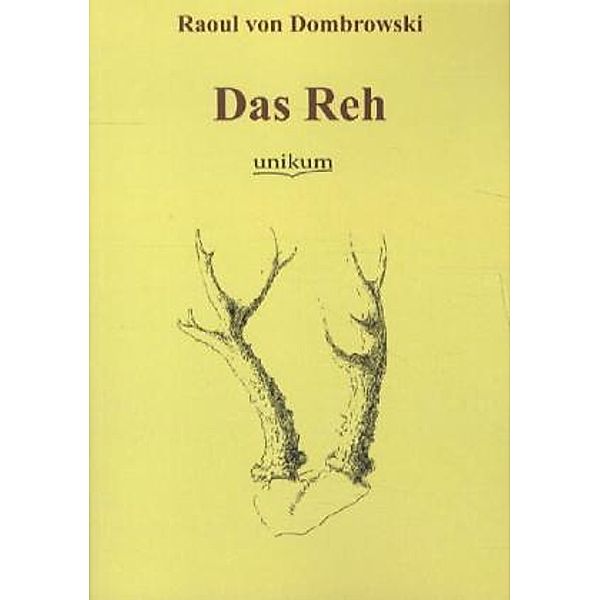 Das Reh, Raoul von Dombrowski