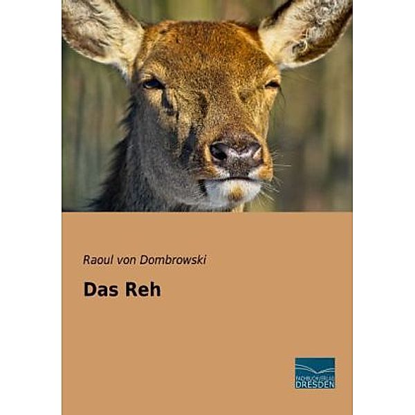 Das Reh, Raoul von Dombrowski