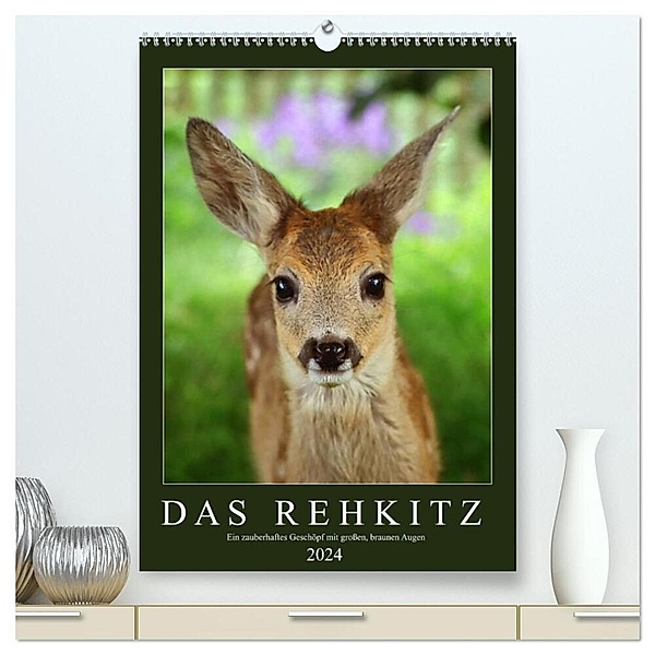Das Rehkitz, ein zauberhaftes Geschöpf mit großen, braunen Augen (hochwertiger Premium Wandkalender 2024 DIN A2 hoch), Kunstdruck in Hochglanz, Sabine Löwer