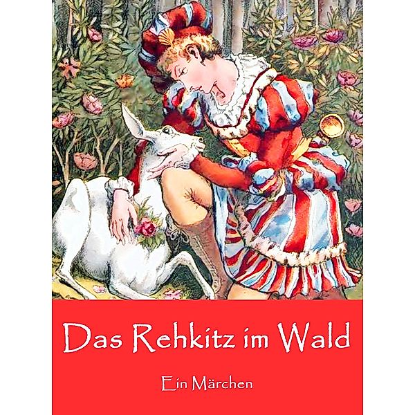 Das Rehkitz im Wald