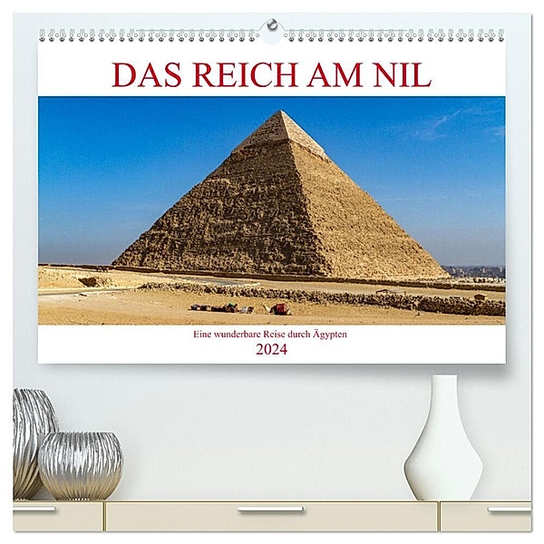 Das Reich am Nil (hochwertiger Premium Wandkalender 2024 DIN A2 quer), Kunstdruck in Hochglanz, Roland Brack