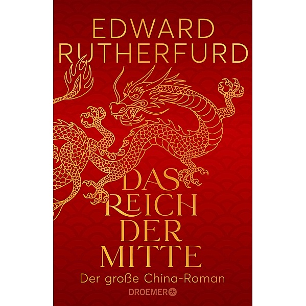 Das Reich der Mitte, Edward Rutherfurd