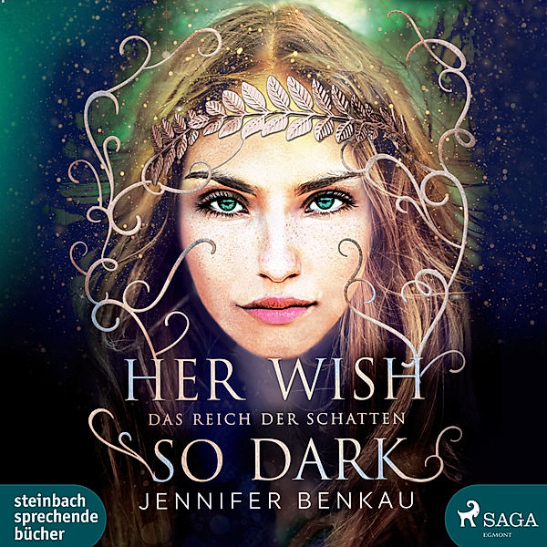 Das Reich der Schatten - 1 - Her wish so dark, Jennifer Benkau