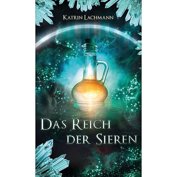 Das Reich der Sieren, Katrin Lachmann