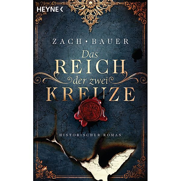 Das Reich der zwei Kreuze / Tränen der Erde Saga Bd.2, Bastian Zach, Matthias Bauer