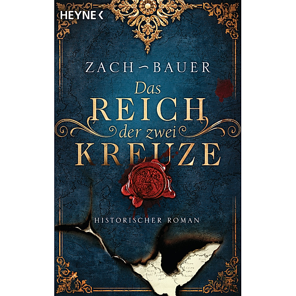 Das Reich der zwei Kreuze / Tränen der Erde Saga Bd.2, Bastian Zach, Matthias Bauer