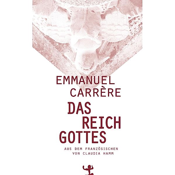 Das Reich Gottes, Emmanuel Carrère