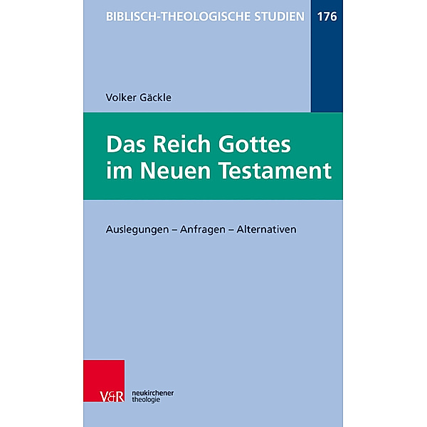 Das Reich Gottes im Neuen Testament, Volker Gäckle