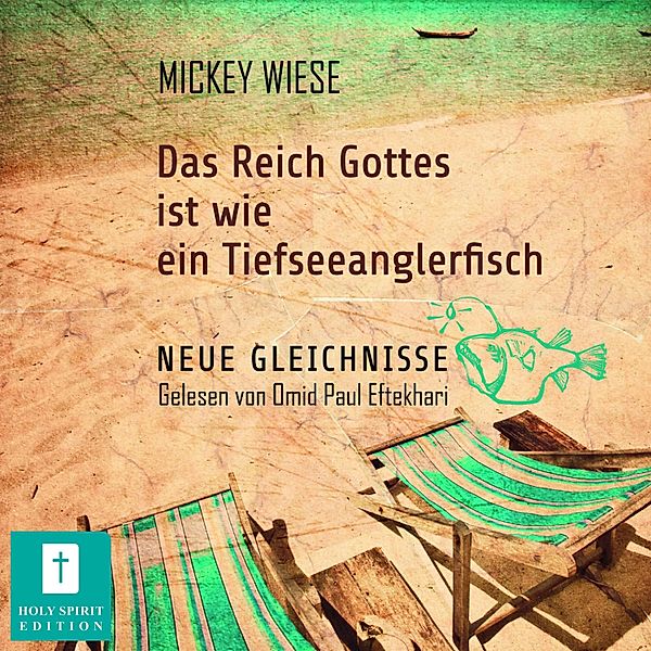 Das Reich Gottes ist wie ein Tiefseeanglerfisch, Mikey Wiese