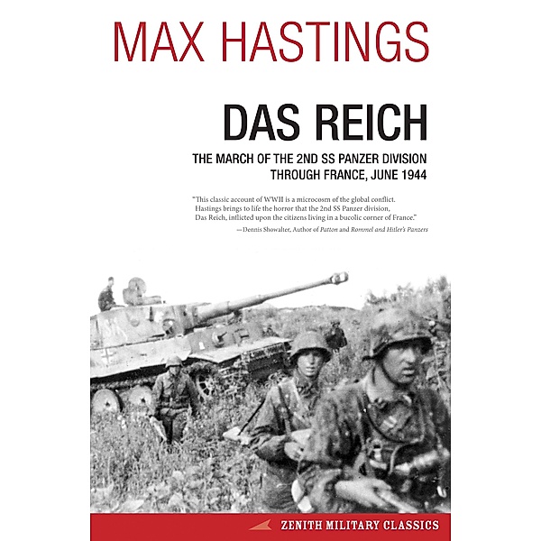 Das Reich / Zenith Military Classics, Max Hastings